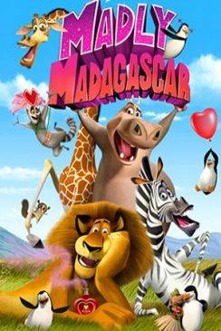 Madagascar à la folie (Madly Madagascar) wiflix