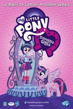 My Little Pony : Equestria Girls - Le Film (My Little Pony: Equestria Girls)