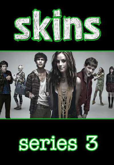 Skins - Saison 3 wiflix