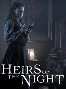 Heirs of the Night - Saison 2 wiflix