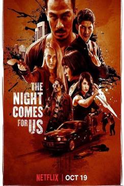 The Night Comes For Us wiflix