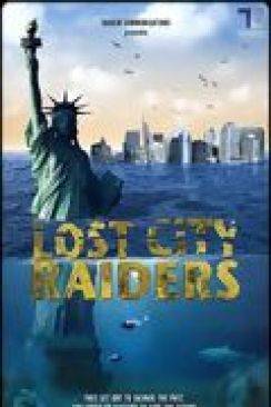 Lost City Raiders : Le secret du monde englouti wiflix