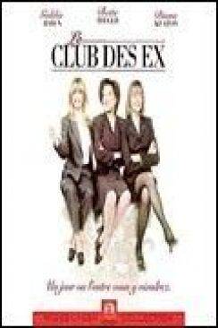 Le Club des ex (The First Wives Club) wiflix