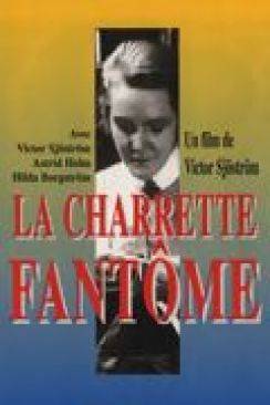 La Charrette Fantôme (Körkarlen) wiflix