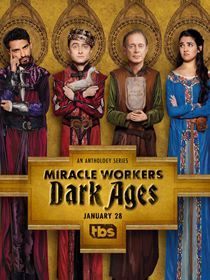 Miracle Workers : Dark Ages - Saison 2