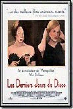 Les Derniers jours du disco (The last days of disco) wiflix