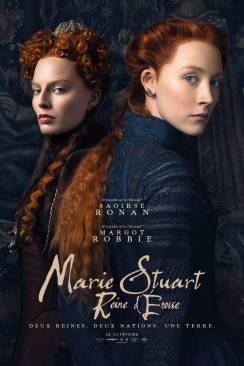 Marie Stuart, Reine d'Ecosse (Mary Queen of Scots) wiflix