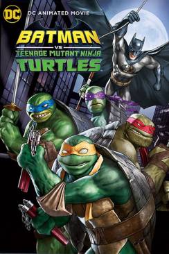 Batman vs. Teenage Mutant Ninja Turtles wiflix