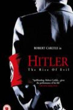 Hitler, la naissance du mal (Hitler: The Rise of Evil) wiflix