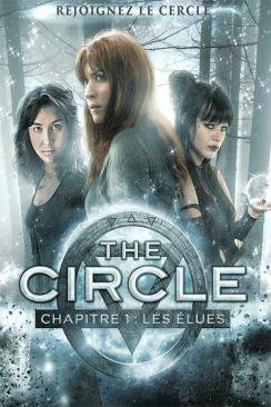 The Circle chapitre 1 : les élues (Cirkeln) wiflix