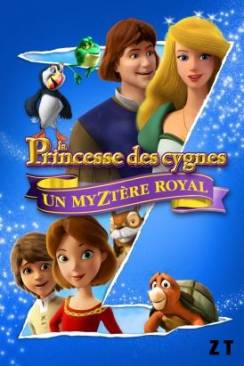 Le Cygne Et La Princesse : Un Myztère Royal wiflix