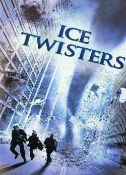 Ice Twisters - Tornades de glace wiflix