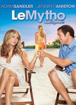 Le Mytho - Just Go With It wiflix