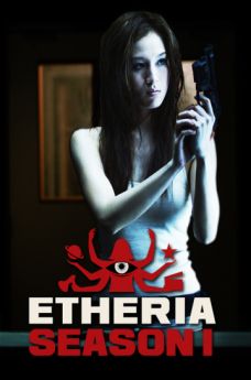 Etheria - Saison 01 wiflix