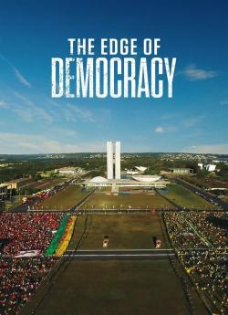Une démocratie en danger (The Edge of Democracy)