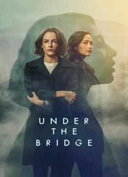 Under The Bridge - Saison 1