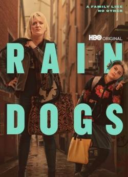 Rain Dogs - Saison 1 wiflix
