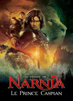 Le Monde de Narnia : Chapitre 2 - Le Prince Caspian wiflix