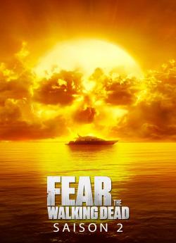 Fear The Walking Dead - Saison 2 wiflix