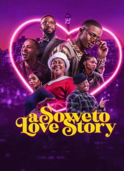 A Soweto Love Story wiflix