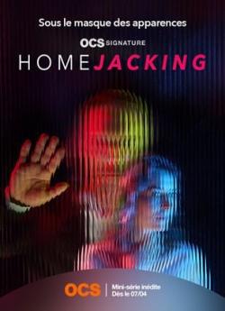 Homejacking - Saison 1