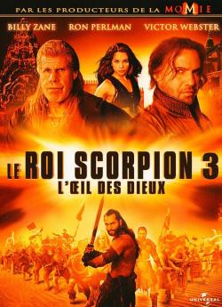 Le Roi Scorpion 3 : L'Œil des dieux wiflix
