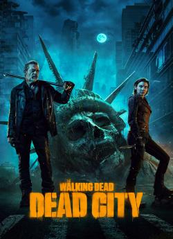 The Walking Dead : Dead City - Saison 1 wiflix