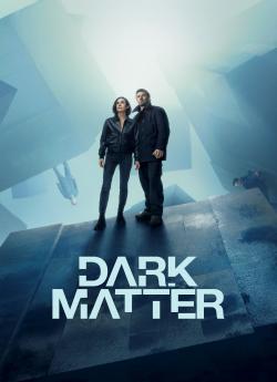 Dark Matter - Saison 1 wiflix