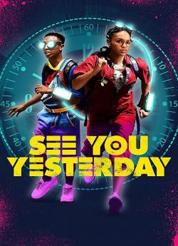 See You Yesterday wiflix