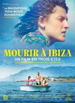 Mourir à Ibiza (un film en trois étés)