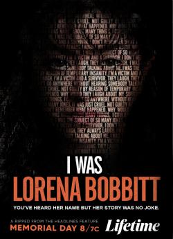 I Was Lorena Bobbitt wiflix