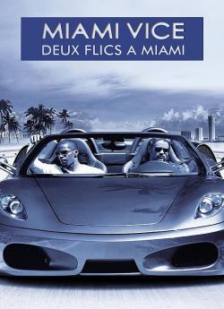 Miami Vice : Deux flics à Miami wiflix